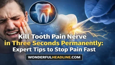 Kill Tooth Pain Nerve in Three Seconds Permanently: Expert Tips to Stop Pain Fast 5 Kill Tooth Pain Nerve in Three Seconds Permanently