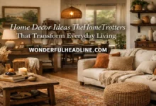 Home Decor Ideas TheHomeTrotters That Transform Everyday Living 4 Home Decor Ideas TheHomeTrotters