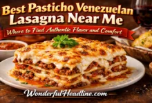 Best Pasticho Venezuelan Lasagna Near Me: Where to Find Authentic Flavor and Comfort 4 Best Pasticho Venezuelan Lasagna Near Me